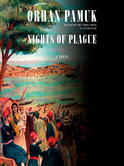 Title details for Nights of Plague by Orhan Pamuk - Available